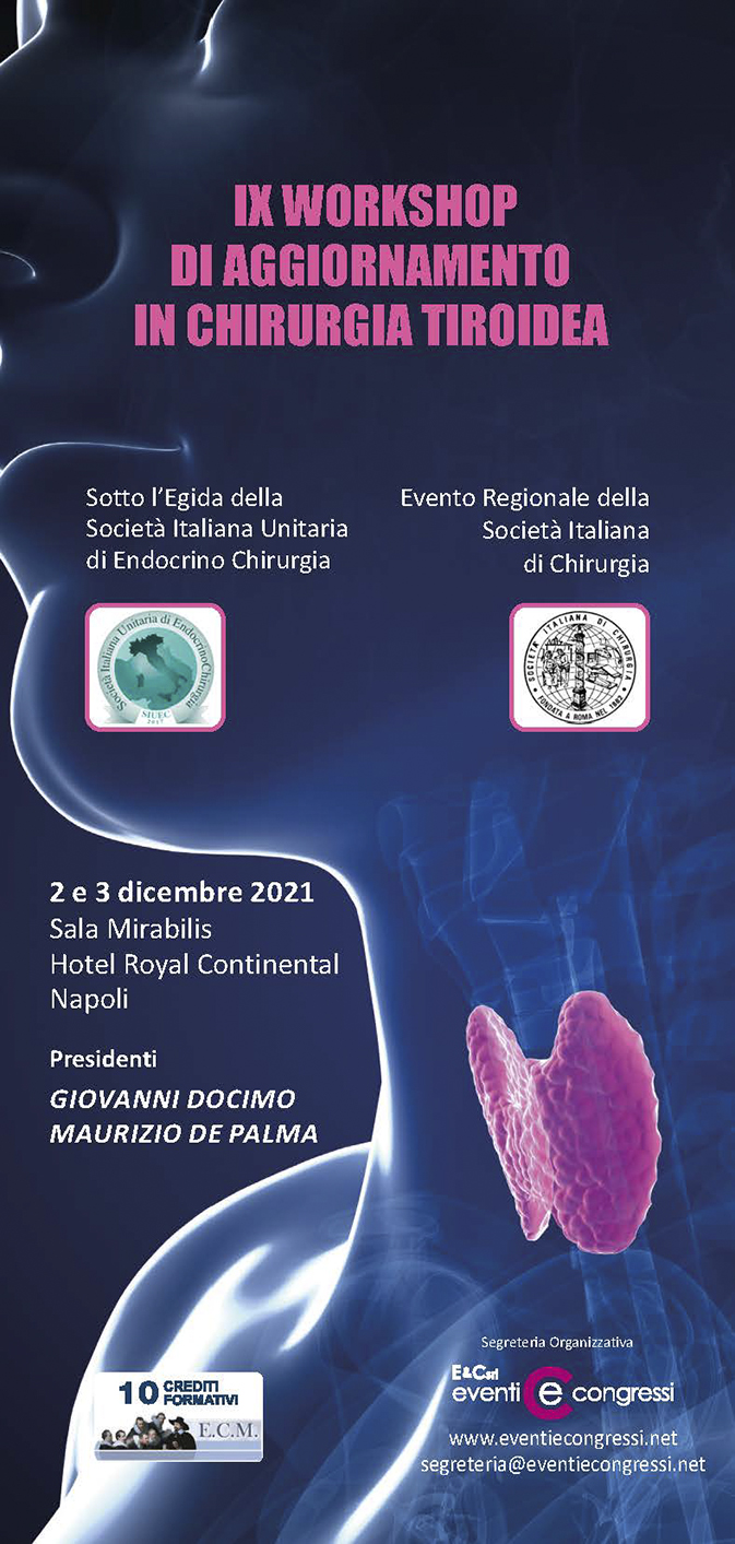 IX Workshop di Aggiornamento in Chirurgia Tiroidea 2 e 3 Dicembre 2021